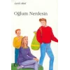 Oğlum Nerdesin?