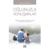 Oğlunuzla Konuşmalar