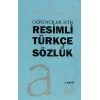 Öğrenciler İçin Resimli Türkçe Sözlük