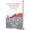 Öğretim Teknolojileri Bağlamında Eğitimde Sosyal Medya Araçlarının Kullanımı