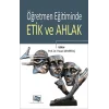 Öğretmen Eğitiminde Etik ve Ahlak