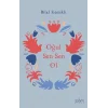 Oğul Sen Sen Ol