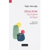 Oğuz Atay – Yazı Eylemi Ve Oyun