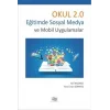 Okul 2.0 Eğitimde Sosyal Medya Ve Mobil Uygulamalar