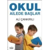 Okul Ailede Başlar