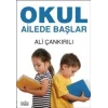 Okul Ailede Başlar