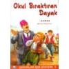 Okul Bıraktıran Dayak