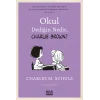 Okul Dediğin Nedir, Charlie Brown?