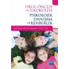 Okul Öncesi ve İlkokulda Psikolojik Danışma ve Rehberlik