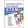 Okul Öncesinden Üniversiteye Kuram ve Uygulamada STEM Eğitimi