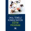 Okul Temelli Konsültasyon Eğitim Programı