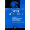 Okul Yönetimi İlköğretim ve Ortaöğretim Okul Müdürleri İçin