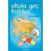 Okula Geç Kaldım