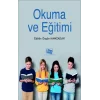 Okuma ve Eğitimi