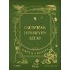 Okunmak İstemeyen Kitap
