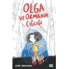 Olga ve Ormanın Çığlığı