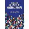 Olgularla Meslek Hastalıkları