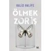 Ölmek Zor İş