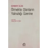 Ölmekte Olanların Yalnızlığı Üzerine