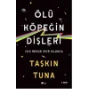 Ölü Köpeğin Dişleri