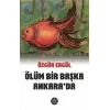 Ölüm Bir Başka Ankarada