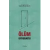 Ölüm Uykudaydı