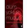 Ölüm Yokluk mudur?