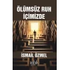 Ölümsüz Ruh İçimizde