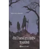 Ölümsüzlerin Tarihi
