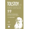 Ölümün Yok Edemediği Bir Anlamı Olmalı  Hayatın! –  Lev Nikolayeviç Tolstoydan  Hayat Dersleri