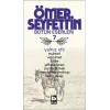 Ömer Seyfettin Bütün Eserleri 7 - Yalnız Efe