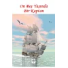 On Beş Yaşında Bir Kaptan