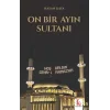 On Bir Ayın Sultanı