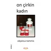 On Çirkin Kadın