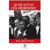 On The Duty Of Civil Disobedience