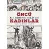 Öncü Kadınlar - Bir Direniş Hikayesi