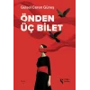 Önden Üç Bilet