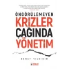 Öngörülemeyen Krizler Çağında Yönetim