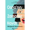 Oonanın Zamansız Hayatı