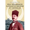 Operatör Emin Erkul - Milli Mücadele ve Cumhuriyet Devrine Ait Hatıralar