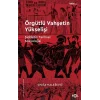 Örgütlü Vahşetin Yükselişi