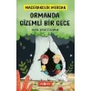 Ormanda Gizemli Bir Gece - Macerakolik Mercan 1(Ciltli)