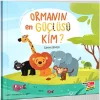 Ormanın En güçlüsü Kim?