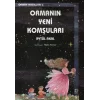 Ormanın Yeni Komşuları