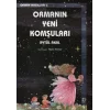 Ormanın Yeni Komşuları