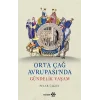 Orta Çağ Avrupasında Gündelik Yaşam