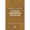 Orta Çağda Türkler Ermeniler Gürcüler