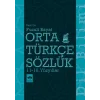 Orta Türkçe Sözlük 11-16. Yüzyıllar