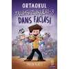 Ortaokul Talihsizlikleri-3 Dans Faciası