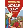 Osman Gazi Büyük Kurucu Eğlenceli Tarih